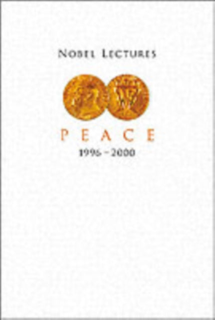 Book cover of: Nobel Lectures In Peace, Vol 7 (1996-2000). By: Irwin Abrams