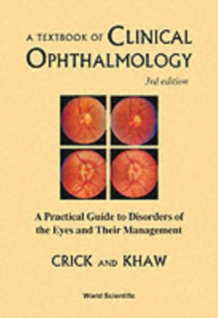 Textbook Of Clinical Ophthalmology, A
