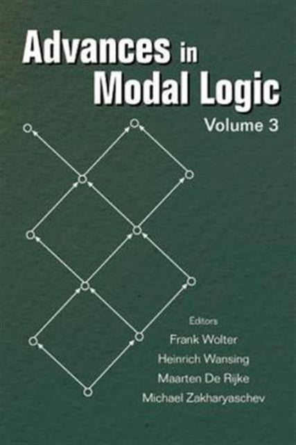 Book cover of: Advances In Modal Logic, Volume 3. By: Heinrich Wansing