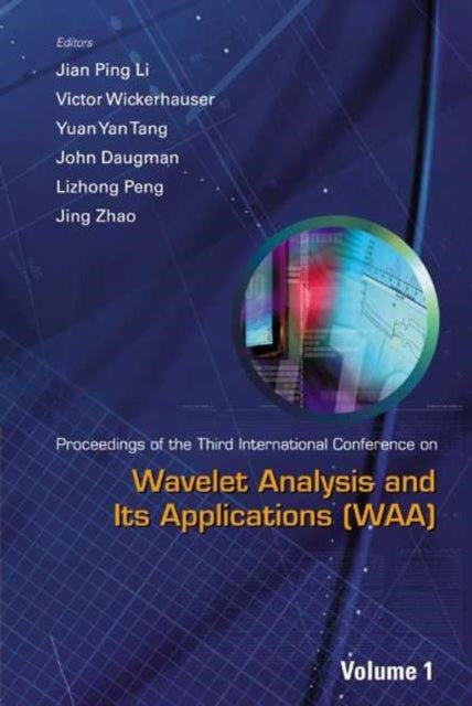 Book cover of: Wavelet Analysis And Its Applications - Proceedings Of The Third International Conference On Waa (In 2 Volumes). By: Yuan Yan Tang
