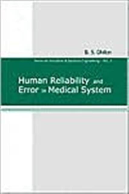 Book cover of: Human Reliability And Error In Medical System