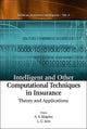 Book cover of: Intelligent And Other Computational Techniques In Insurance: Theory And Applications
