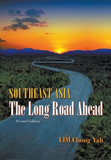 Book cover of: Southeast Asia: The Long Road Ahead (2nd Edition)
