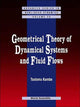 Book cover of: Geometrical Theory Of Dynamical Systems And Fluid Flows. By: Tsutomu Kambe