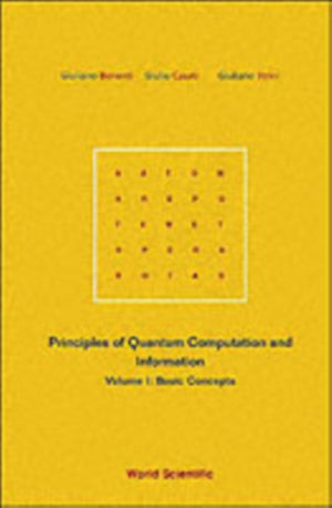 Principles Of Quantum Computation And Information - Volume I: Basic Concepts