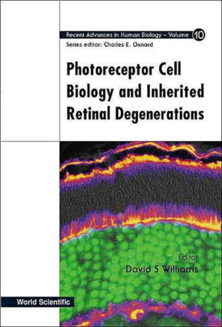 Book cover of: Photoreceptor Cell Biology And Inherited Retinal Degenerations. By: David S. Williams