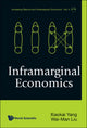 Book cover of: Inframarginal Economics. By: Xiaokai Yang
