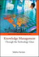 Book cover of: Knowledge Management: Through The Technology Glass. By: Meliha Handzic