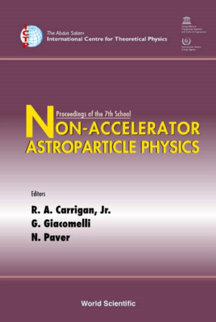 Book cover of: Non-accelerator Astroparticle Physics - Proceedings Of The 7th School. By: N. Paver