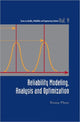 Book cover of: Reliability Modeling, Analysis And Optimization. By: Hoang Pham