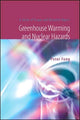 Book cover of: Greenhouse Warming And Nuclear Hazards: A Series Of Essays And Research Papers. By: Peter Fong