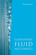 Elementary Fluid Mechanics
