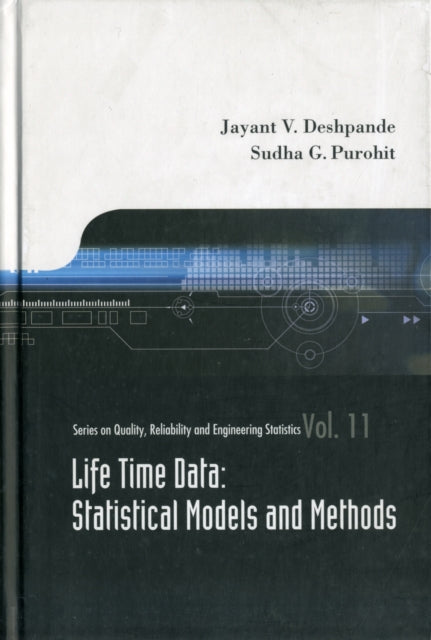 Book cover of: Lifetime Data: Statistical Models And Methods. By: Jayant V. Deshpande