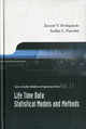 Book cover of: Lifetime Data: Statistical Models And Methods. By: Jayant V. Deshpande
