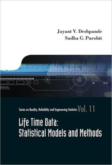 Book cover of: Lifetime Data: Statistical Models And Methods. By: Jayant V. Deshpande