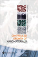 Book cover of: Controlled Growth Of Nanomaterials. By: Lide Zhang