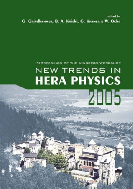 Book cover of: New Trends In Hera Physics 2005 - Proceedings Of The Ringberg Workshop