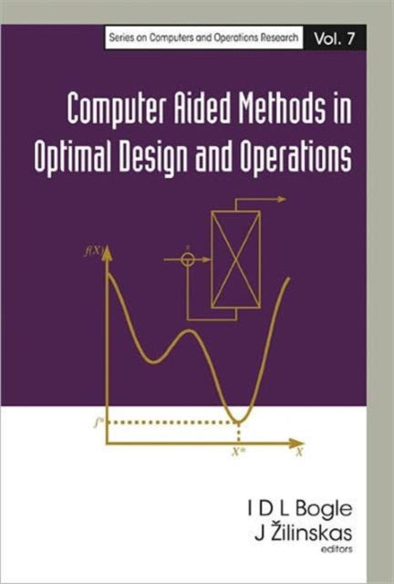 Book cover of: Computer Aided Methods In Optimal Design And Operations