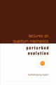 Book cover of: Lectures On Quantum Mechanics - Volume 3: Perturbed Evolution. By: Berthold-Georg Englert
