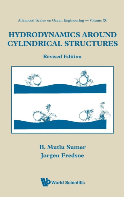 Hydrodynamics Around Cylindrical Structures (Revised Edition)