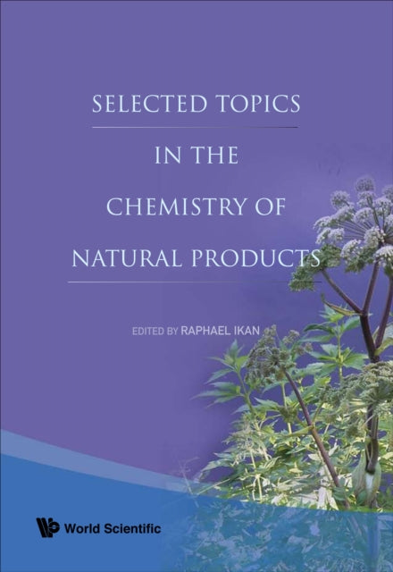 Book cover of: Selected Topics In The Chemistry Of Natural Products. By: Raphael Ikan