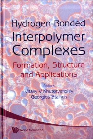 Hydrogen-bonded Interpolymer Complexes: Formation, Structure And Applications