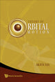 Book cover of: Theory Of Orbital Motion. By: Arjun Tan