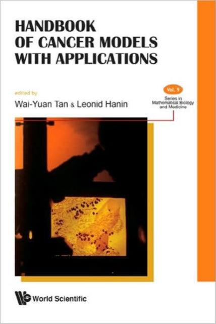Book cover of: Handbook Of Cancer Models With Applications