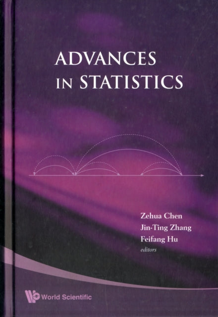 Book cover of: Advances In Statistics - Proceedings Of The Conference In Honor Of Professor Zhidong Bai On His 65th Birthday