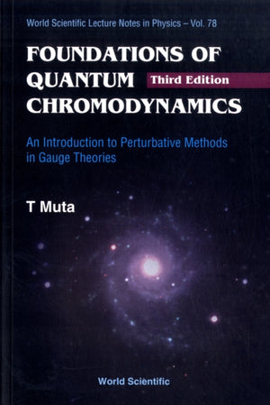 Foundations Of Quantum Chromodynamics
