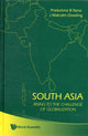 Book cover of: South Asia: Rising To The Challenge Of Globalization