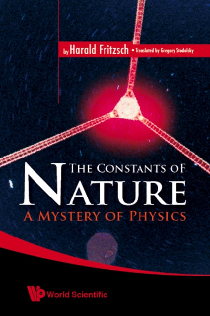 Book cover of: Fundamental Constants, The: A Mystery Of Physics. By: Harald Fritzsch