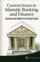 Book cover of: Current Issues In Islamic Banking And Finance: Resilience And Stability In The Present System. By: Angelo M. Venardos
