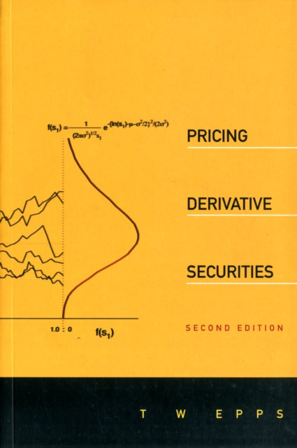 Book cover of: Pricing Derivative Securities (2nd Edition). By: Epps