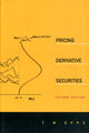 Book cover of: Pricing Derivative Securities (2nd Edition). By: Epps