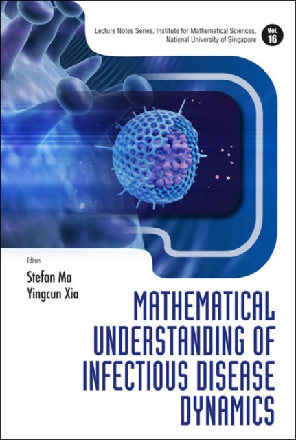 Book cover of: Mathematical Understanding Of Infectious Disease Dynamics