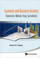 Book cover of: Economic And Business Analysis: Quantitative Methods Using Spreadsheets