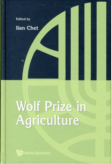 Book cover of: Wolf Prize In Agriculture. By: Ilan Chet