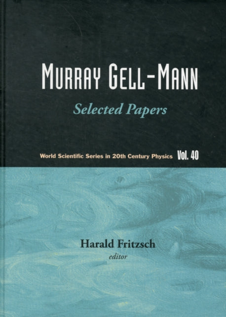 Book cover of: Murray Gell-mann - Selected Papers. By: Murray Gell-Mann