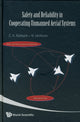 Book cover of: Safety And Reliability In Cooperating Unmanned Aerial Systems. By: Camille Alain Rabbath