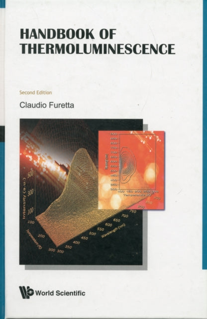 Book cover of: Handbook Of Thermoluminescence (2nd Edition). By: Claudio Furetta