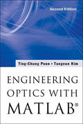 Engineering Optics With MatlabA®