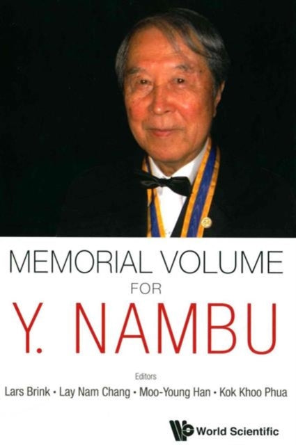 Book cover of: Memorial Volume For Y. Nambu. By: Lars Brink