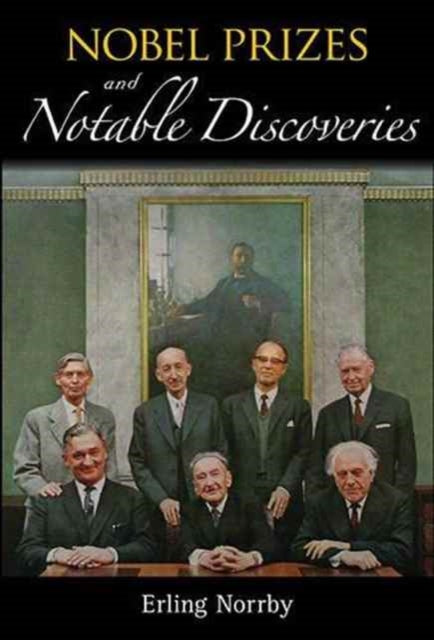 Book cover of: Nobel Prizes And Notable Discoveries. By: Erling Norrby