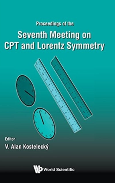 Book cover of: Cpt And Lorentz Symmetry - Proceedings Of The Seventh Meeting. By: V. Alan Kostelecky