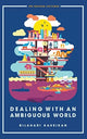 Book cover of: Dealing With An Ambiguous World. By: Lynn Chiu Lyn Lee