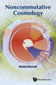 Book cover of: Noncommutative Cosmology. By: Matilde Marcolli