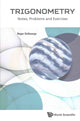 Book cover of: Trigonometry: Notes, Problems And Exercises. By: Roger Delbourgo