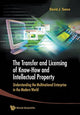 Book cover of: Transfer And Licensing Of Know-how And Intellectual Property, The: Understanding The Multinational Enterprise In The Modern World. By: David J. Teece