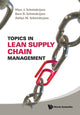 Book cover of: Topics In Lean Supply Chain Management. By: Marc J. Schniederjans